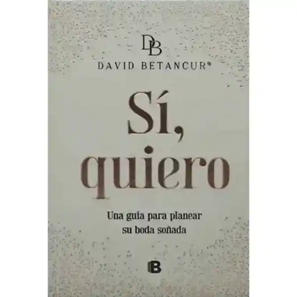 Si, Quiero