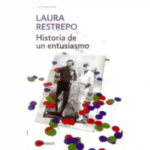 Historia De Un Entusiasmo