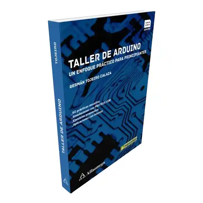 Taller De Arduino - Un Enfoque Práctico Para Principiantes