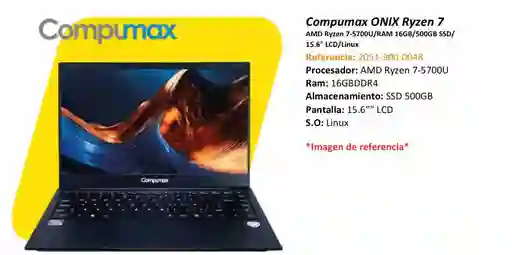 Portatil Compumax Onix Ryzen 7 Amd