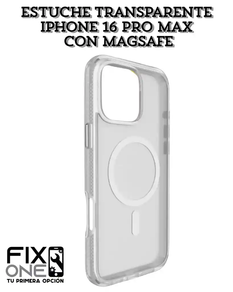 Estuche Transparente Iphone 16 Pro Max Con Magsafe