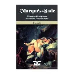 Relatos Eróticos Y Otras Narraciones Inconvenientes - Ilustrado