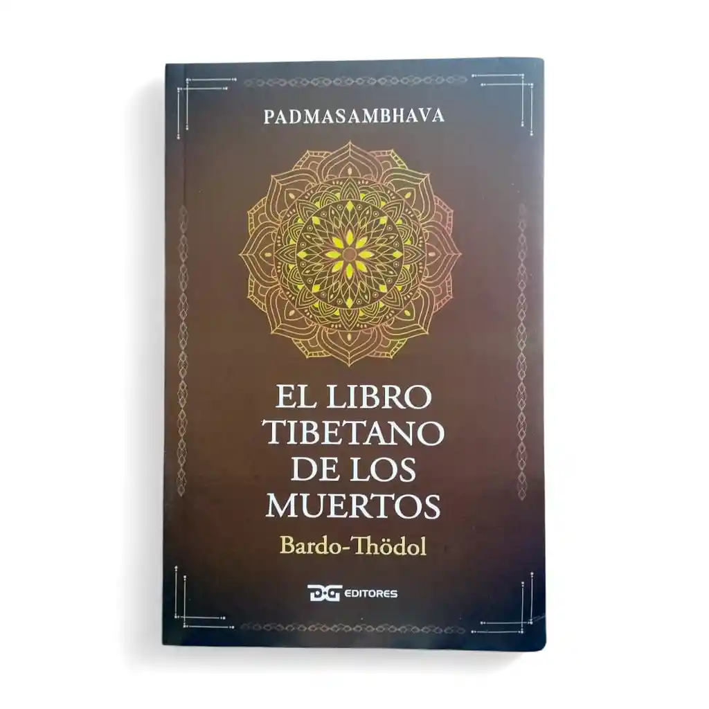 El Libro Tibetano De Los Muertos - Bardo Thodol