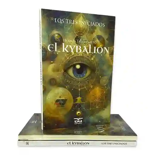 El Kybalion - Los Tres Iniciados - Hermes Trismegisto