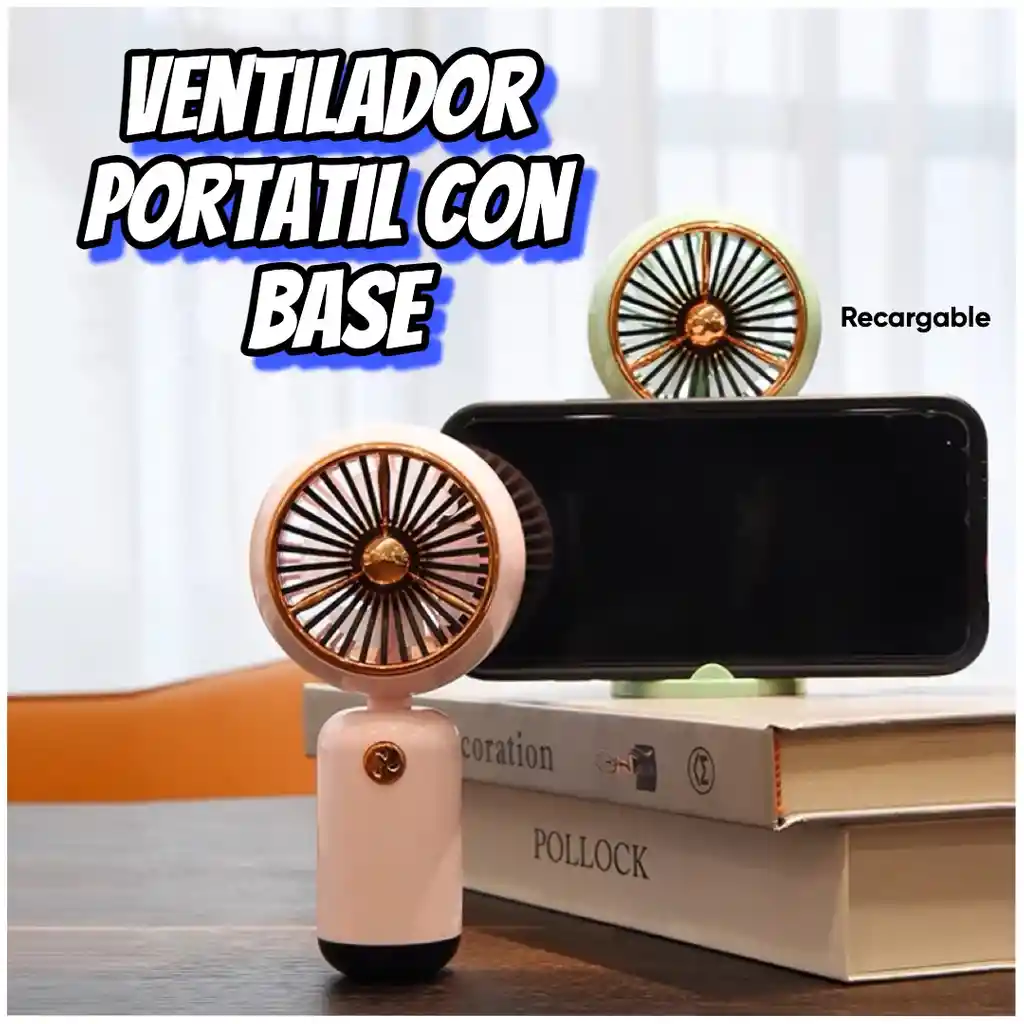 Ventilador Portatil Recargable Con Base Para Celular