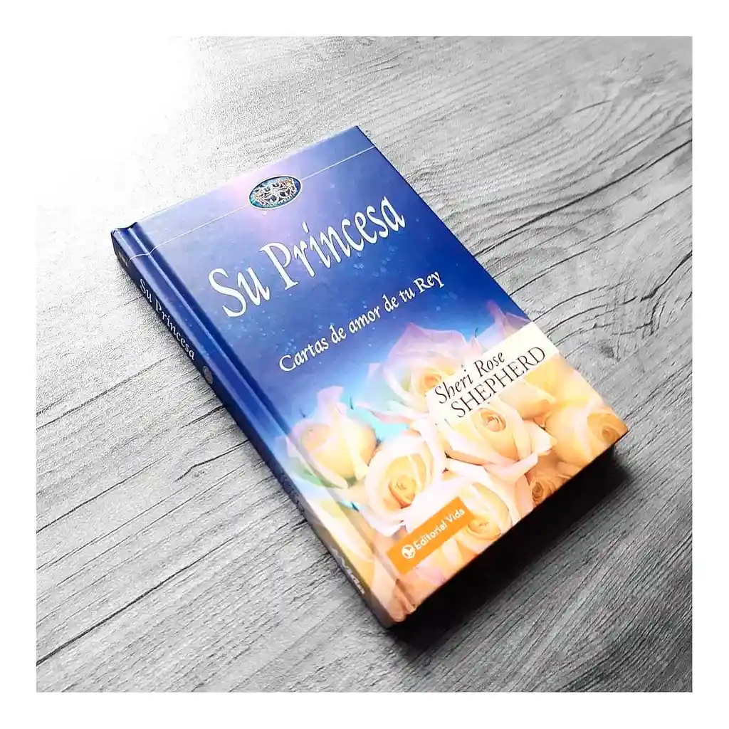 Su Princesa – Cartas De Amor De Tu Rey