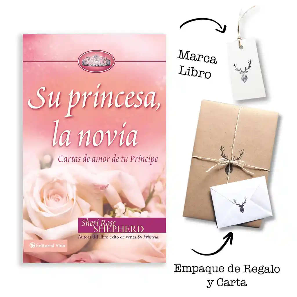 Su Princesa Novia: Cartas De Amor De Tu Príncipe