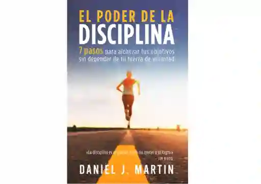 Libro El Poder De La Disciplina, De Daniel J. Martin Tapa Blanda