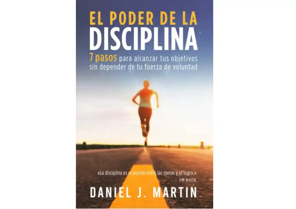 Libro El Poder De La Disciplina, De Daniel J. Martin Tapa Blanda