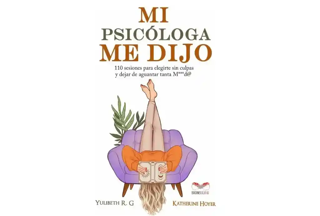Libro Mi Psicóloga Me Dijo, De Katherine Hoyer