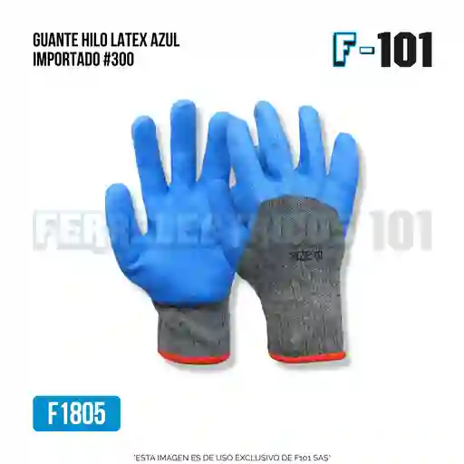 Guante Hilo Latex Azul Importado #300