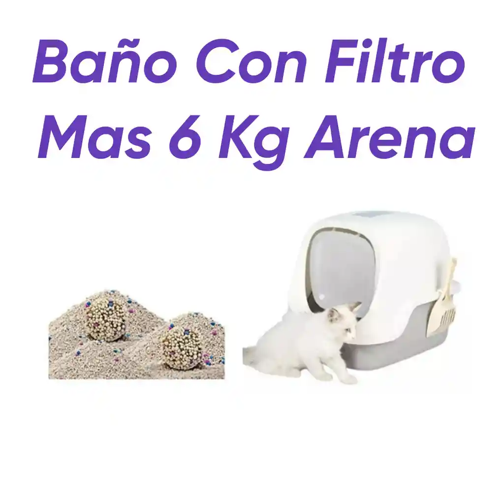 Baño Arenero Con Filtro Mas 6 Kg Arena Gris