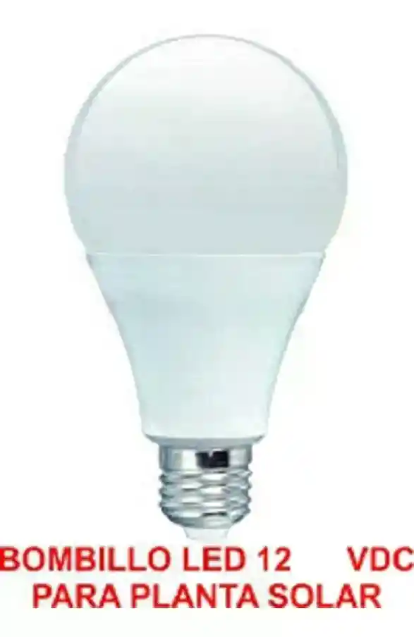 Bombillo Led 12 Voltios Para Panel Solar Bateria Seca 9 Watt