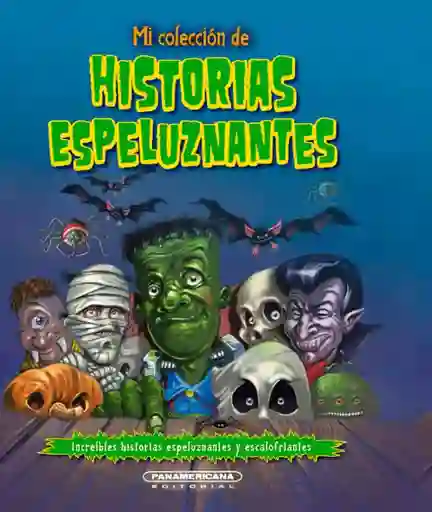Mi Colección de Historias Espeluznantes