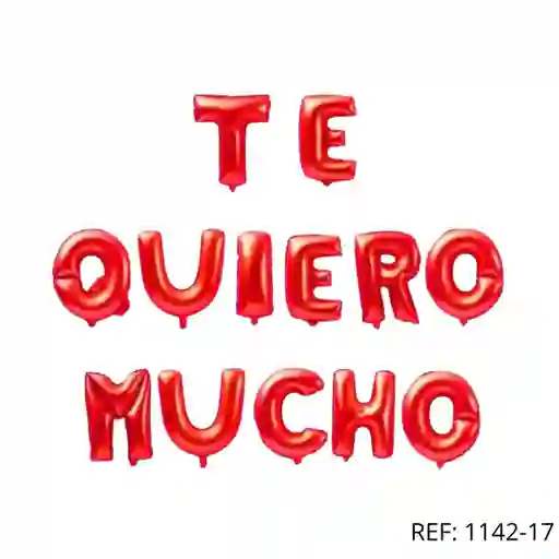 Globos Combo Te Quiero Mucho