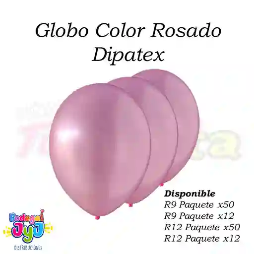 Globo R12 X12 Rosado Fashion Dipatex