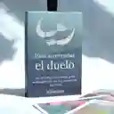 Oráculo Para Acompañar El Duelo