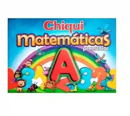 Cartilla Chiqui Matematicas Preescolar A 96 Pag Nika