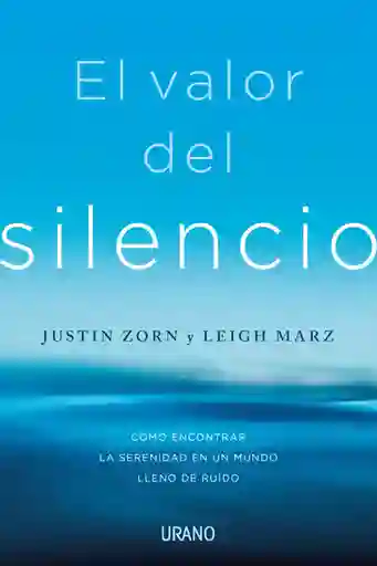 El Valor Del Silencio - Urano