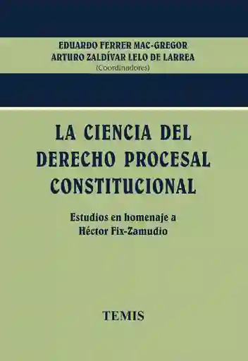 La Ciencia Del Derecho Procesal Constitucional