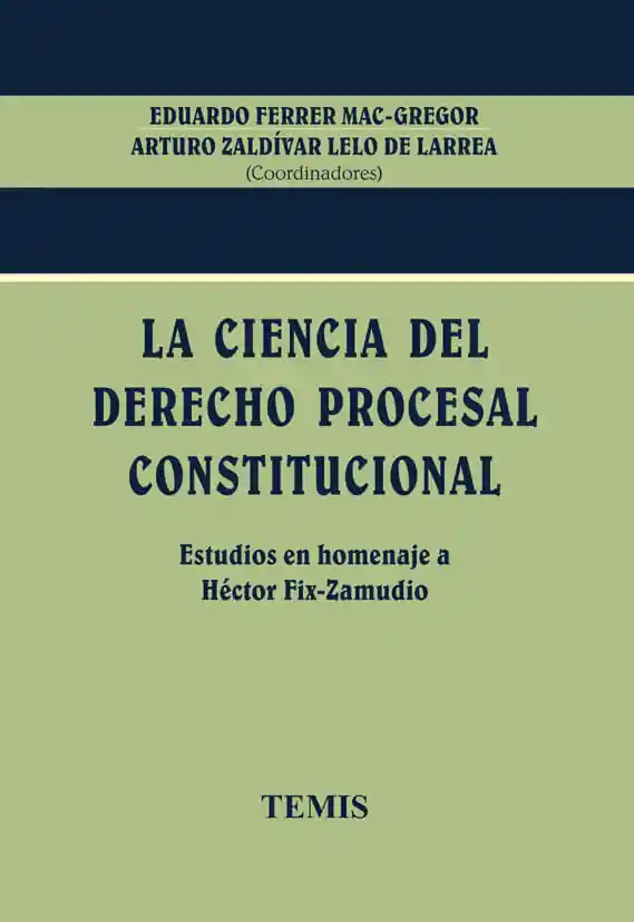La Ciencia Del Derecho Procesal Constitucional