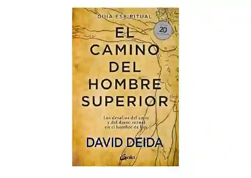 Libro El Camino Del Hombre Superior: Guia Espiritual