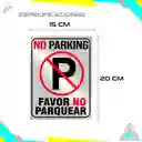 Aviso Letrero Plástico Prohibido Parquear 20x15cm Reflectivo