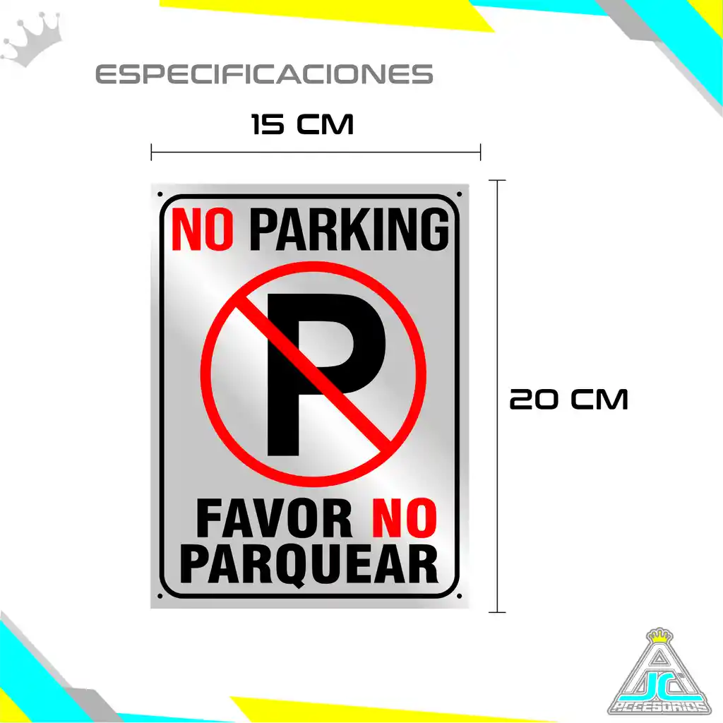Aviso Letrero Plástico Prohibido Parquear 20x15cm Reflectivo