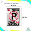 Aviso Letrero Plastico Prohibido Parquear 40x30cm Reflectiv