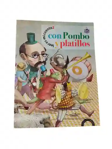 Libro Leer Es Mi Cuento 2 Con Pombo Y Platillos