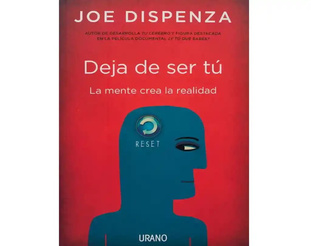 Libro Deja De Ser Tu , De Joe Dispenza , Tapa Blanda