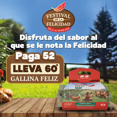 Pague 52 Lleve 60 - Gallina Feliz