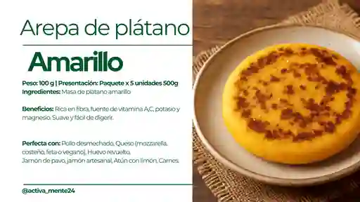 Arepa De Plátano Amarillo 5x100 - Activamente
