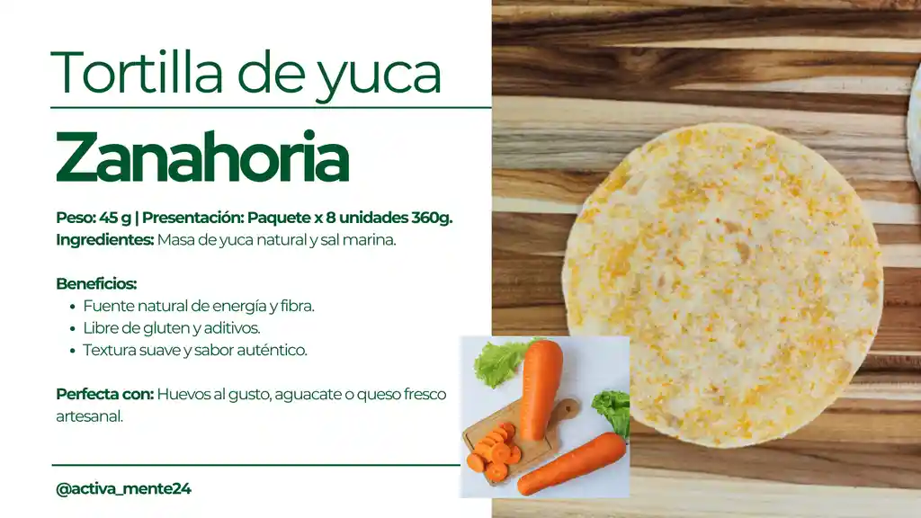 Tortilla De Yuca Y Zanahoria 8x45 - Activamente