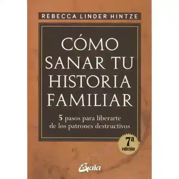 Cómo Sanar Tu Historia Familiar