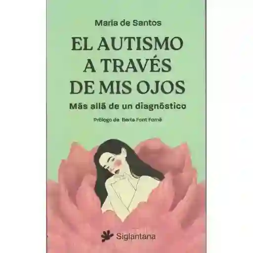 El Autismo A Través De Mis Ojos