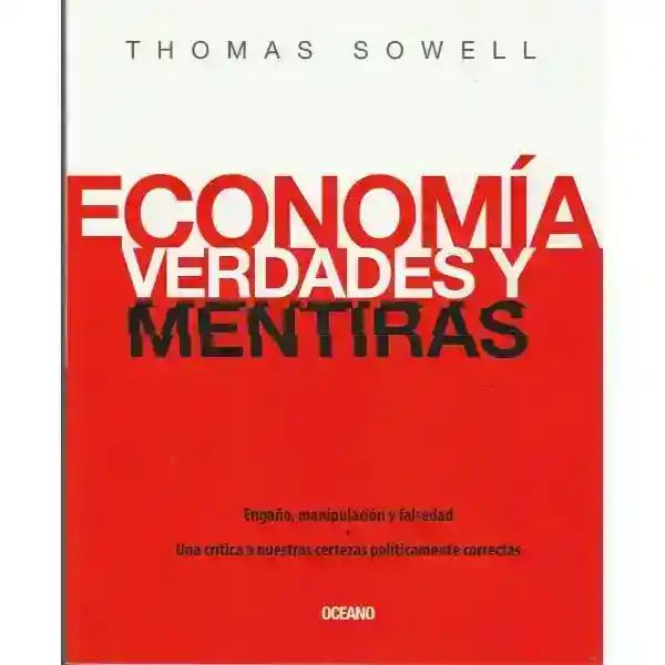 Economía Verdades Y Mentiras