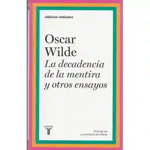La Decadencia De La Mentira Y Otros Ensayos