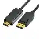 Cable Display Port A Hdmi 1.8 Metros 4k