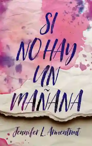 Si no Hay un Mañana