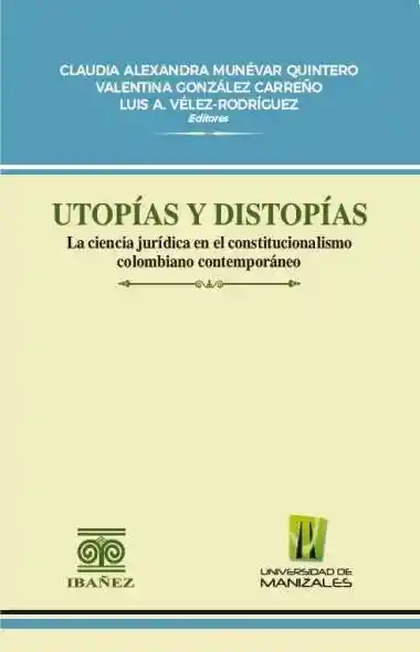 Utopías y Distopías