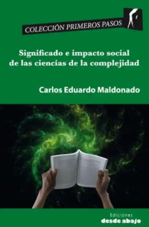 Significado e Impacto Social de Las Ciencias de La Complejidad