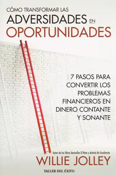  Como Transformar Las Adversid AdeS  En Oportunid AdeS  