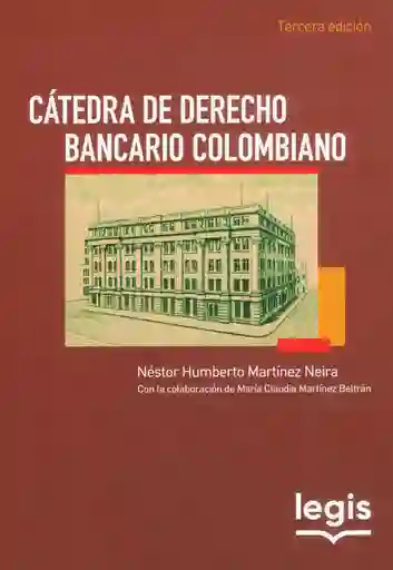 Cátedra de Derecho Bancario Colombiano