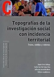 Topografias de Investigación Social Con Incidencia Territorial