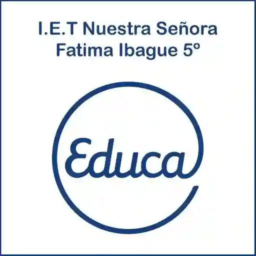 Nuestra Señora Fatima Ibagué N°5 - Educactiva