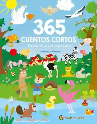 365 Cuentos Cortos Clásicos y de Animales - Guadal Editorial