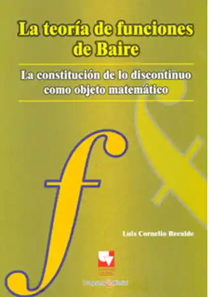 La Teoría de Funciones de Baire - Luis Cornelio Recalde