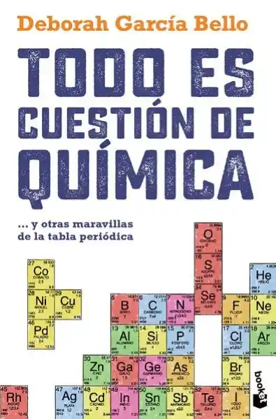 Todo Es Cuestión de Química - Booket