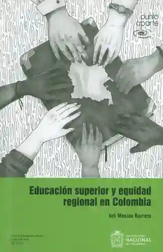 Educación Superior y Equidad Regional en Colombia